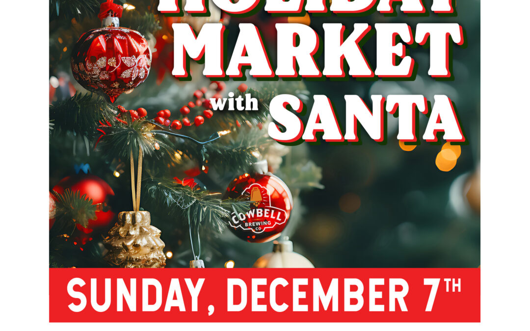 Cowbell’s Holiday Market with Santa